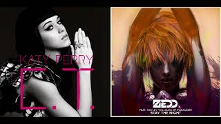 E.T. x Stay The Night | Katy Perry + Zedd, Hayley Williams (Mashup)