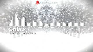 ONLAP-Never Ending Winter Slowed