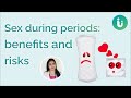 Sex during periods: is it safe? Are there any benefits or risks? Can you get pregnant?