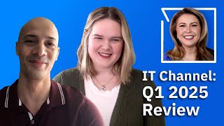 Q1 2025 Channel Insights and Trends with the Channel Insider Editorial Team