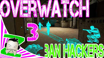 OVERWATCH BANNING HACKERS 3 - Counter - Strike - Global Offensive - CHEATERS ON CSGO GAMEPLAY