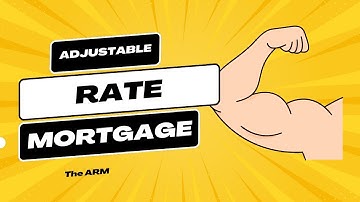 Adjustable Rate Mortgages | The ARM