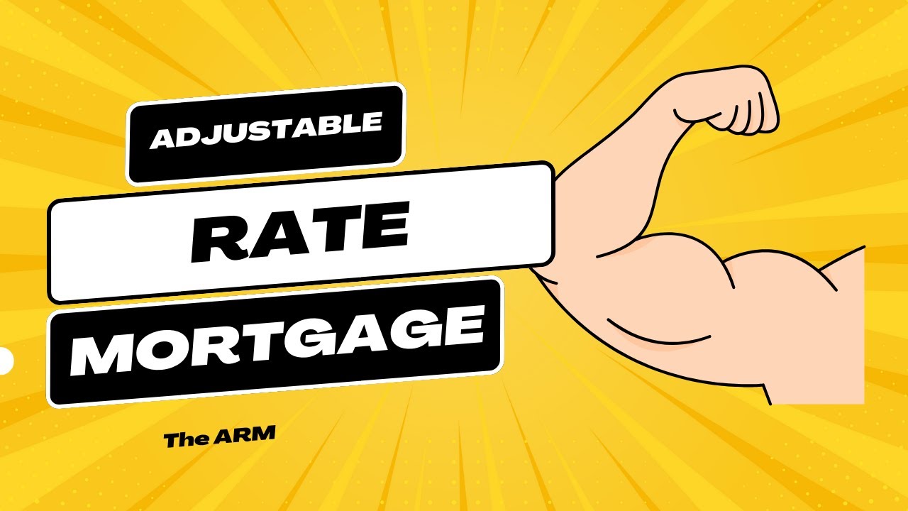 Adjustable Rate Mortgages | The ARM