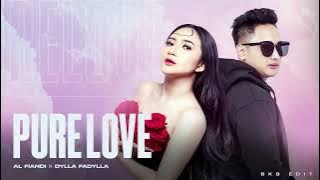 Pure Love (AL Fiandi & Dylla Fadylla BKB Edit)