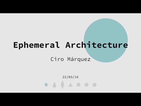 Video: Ephemeral Architecture