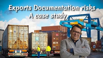 A Free Case Study on Exports Documentation Risks: Essential Exports Skills Series