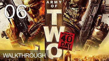 Army Of Two 40th Day Walkthrough Gameplay Mission 6