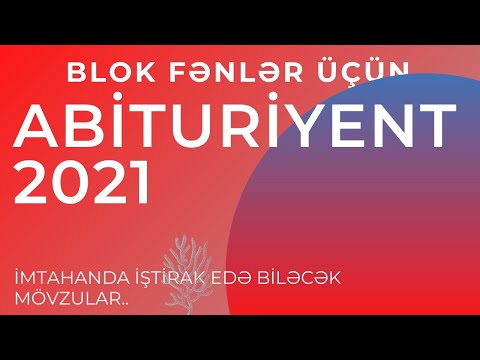 DİM ABİTURİYENT JURNALI-2021 BLOK FƏNLƏR ÜÇÜN PROQRAM