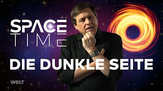 DIE DUNKLE SEITE  Schwarze Löcher und unsichtbare Materie | SPACETIME Doku