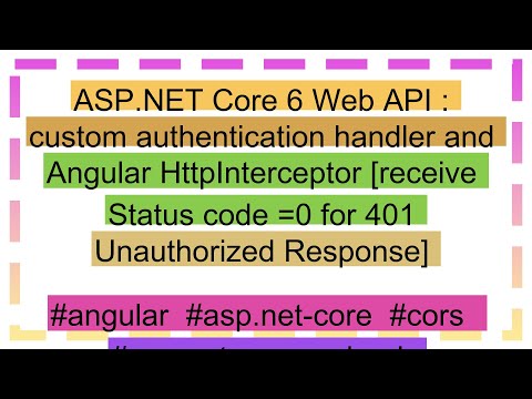 ASP.NET Core 6 Web API : custom authentication handler and Angular HttpInterceptor [receive Status