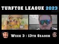 Turfy Week 3 | RECAP and Prediction Show (13th Season)