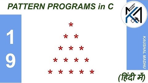 C Program to Display Pattern-19 in Hindi | Kaushal Madhu