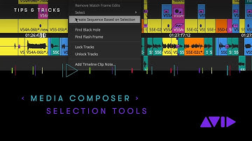 Avid Media Composer — Selection Tools in the Timeline