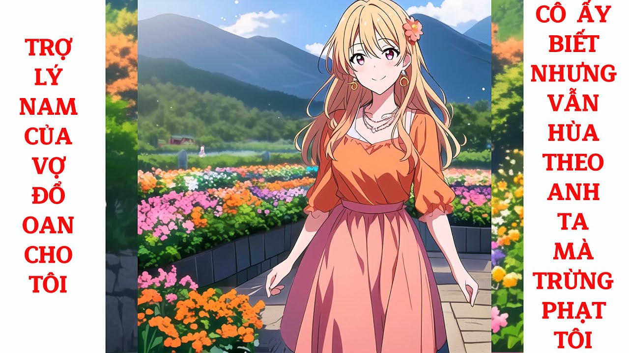 Full Trợ Lý Nam Của Vợ Đổ Oan Cho Tôi, Cô Ấy Biết Nhưng Vẫn Hùa Theo Anh Ta Mà Trừng Phạt Tôi