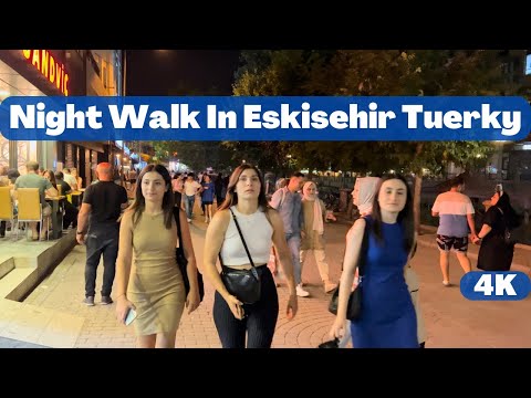 Eskişehir Turkey 🇹🇷 Walking Tour In 4k Uhd 50fps | Eskisehir City Center