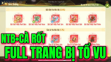 TÂY DU VNG || REVIEW NTB•CÀ RỐT TRANG BỊ TỔ VU NGON NHẤT GAME - NHẢY VỌT LỰC CHIẾN CỰC MẠNH. 