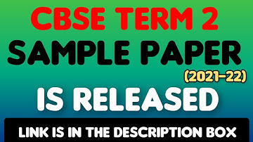 CBSE Term II Sample Question Paper for X & XII is Released today | CBSE X & XII Sample Paper is Out