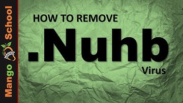 Nuhb File Virus Ransomware [.nuhb Removal and Decrypt] .nuhb Files
