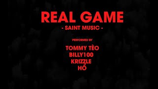 Tommy Tèo X Billy100 X Krizzle X Hổ - Real Game Official Visual Video