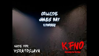 James Bay - Collide (karaoke)