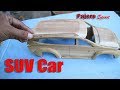 How to make miniature suv car pajero sport from wood