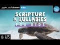 Scripture and lullabies play this for your kids all night lullaby for babies to go to sleep