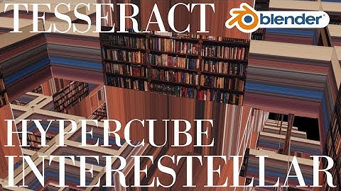 TESSERACT HYPERCUBE INTERESTELAR ( BLENDER 2.92).