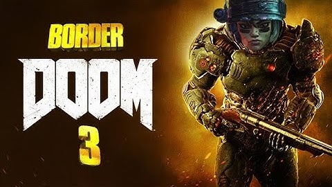 BorderDoom 3