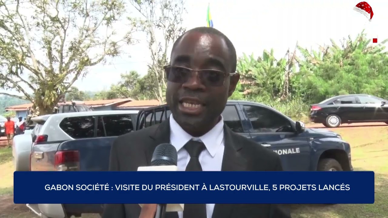 GABON SOCIÉTÉ : VISITE DU PRÉSIDENT À LASTOURVILLE, 5 PROJETS LANCÉS.