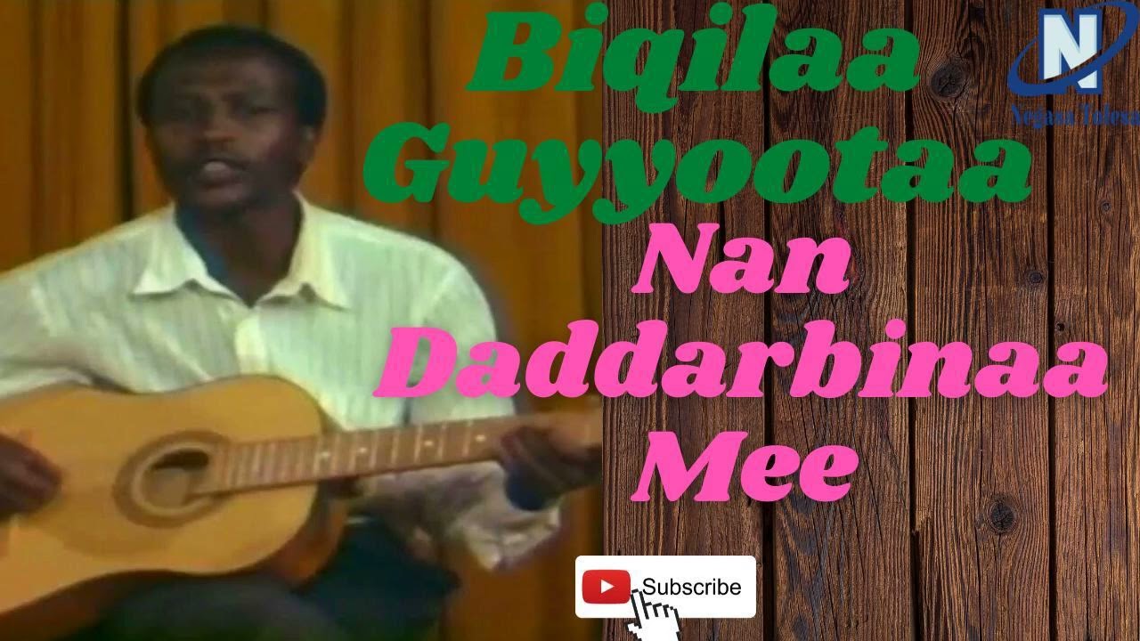 Biqilaa Guyyootaa   Nan Daddarbinaa Mee  Oromo Music  2022