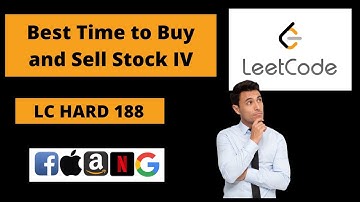 Best Time to Buy and Sell Stock IV || Leetcode Hard 188 || Dynamic Programming