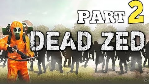 DEAD ZED GAMEPLAY WALKTHROUGH PART 2 @zkgaming10