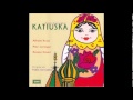 Katiusha   Катюша   Canción rusa