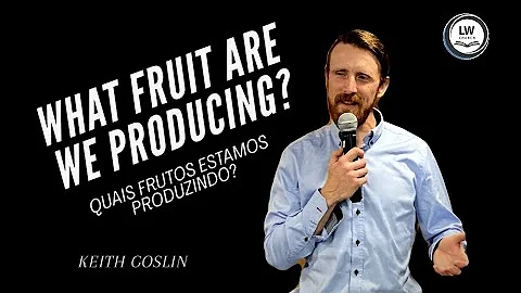 What fruits are we producing?Quais frutos estamos ...