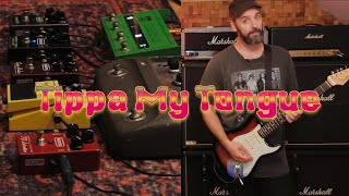 Tippa My Tongue - Pedals and Amp settings (Red Hot Chili Peppers)