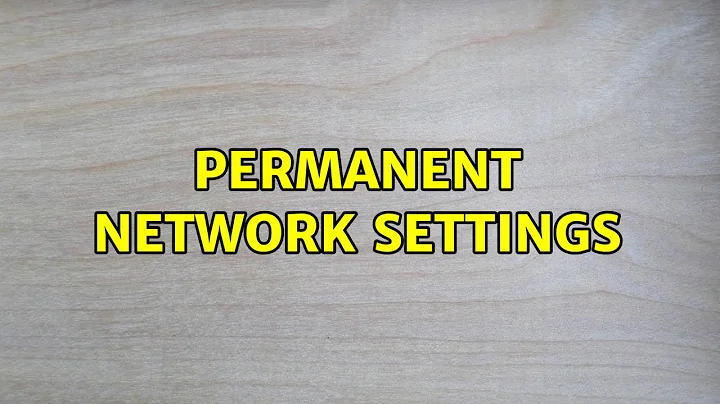 Ubuntu: Permanent network settings