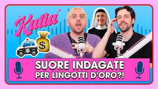Suore indagate per furto di lingotti d’oro?! 🥷✨ - Katia Ep. 67