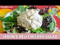 Jason&#39;s  Deli Chicken Salad