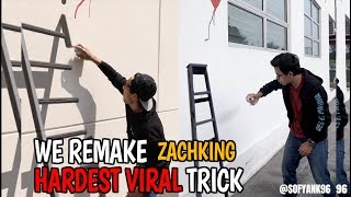 We try to remake Zachking Hardest Trick Ever!