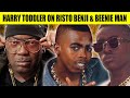 HARRY TODDLER On The History Between Risto Benji And Beenie Man | Highlight