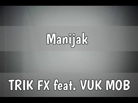TRIK FX feat.
