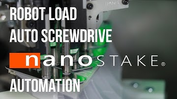 Robot Load Auto Screwdrive nanoSTAKE Automation