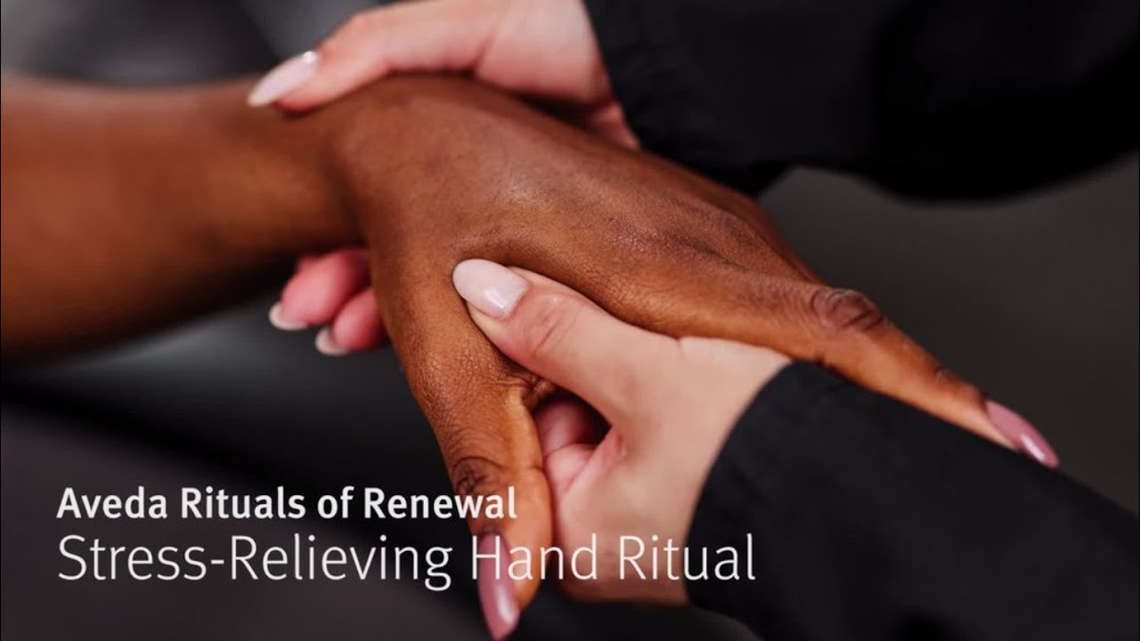 Hand Ritual Rituals Of Renewal: Stress Relieving Hand Ritual - YouTube