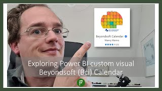 Exploring the Beyondsoft Calendar visual in Power BI