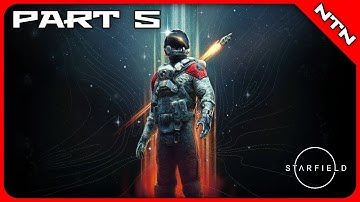 Starfield | Walkthrough Part 5 | No Commentary (Xbox Series X 30 FPS)