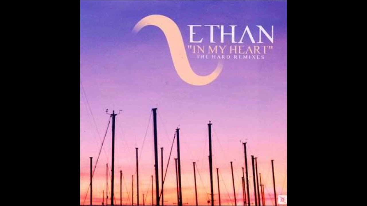 Ethan - In My Heart (Dj Napo & Alextrackone Remix) (2004)