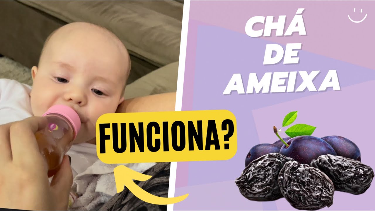 CHÁ DE AMEIXA PARA BEBÊ - Será que ajuda a soltar o intestino? - YouTube