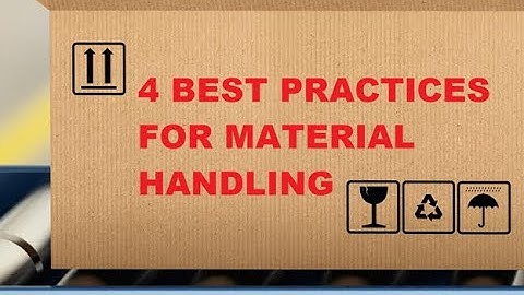 4 Best Practices for Material Handling