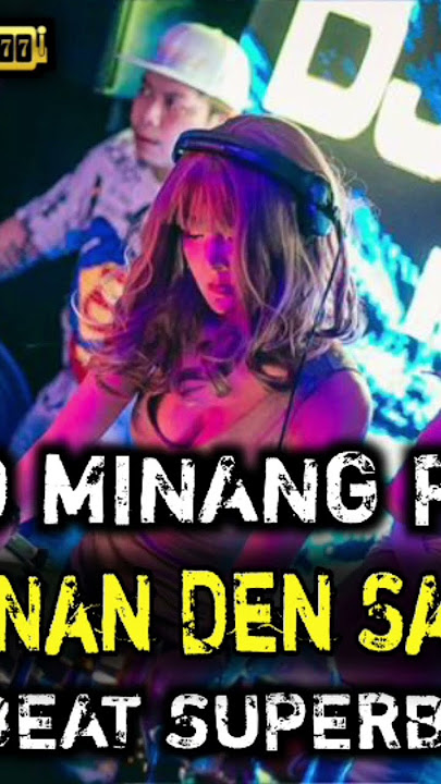 DJ Banci Nan Den Sangko Cinto BREAKBEAT