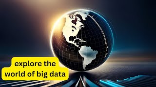 The Power of Big Data Unveiling Insights for a Better World